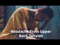 Headache From Upper Back Tension Headache From Upper Back Tension