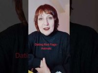 Dating Red Flags - Animals Dating Red Flags - Animals